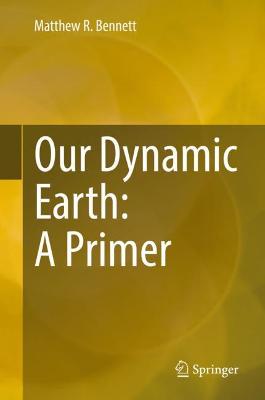 Book cover for Our Dynamic Earth: A Primer