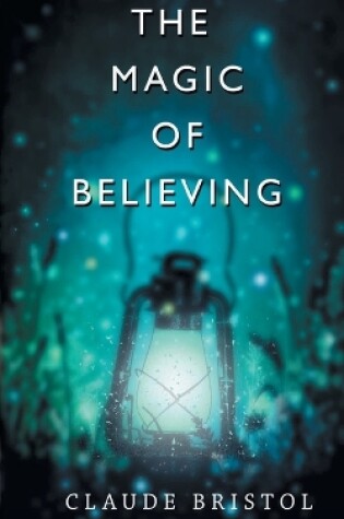 Cover of The Magic of Believing