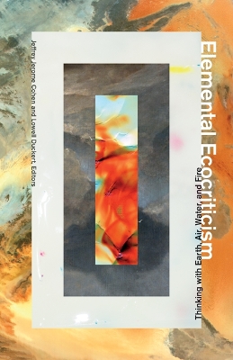 Cover of Elemental Ecocriticism