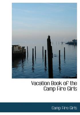 Book cover for Vacation Book of the Camp Fire Girls