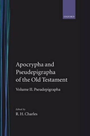 Cover of The Apocrypha and Pseudepigrapha of the Old Testament: The Apocrypha and Pseudepigrapha of the Old Testament