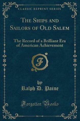 Cover of The Ships and Sailors of Old Salem