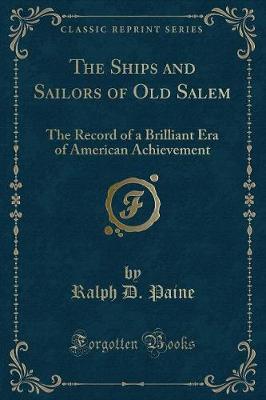 Book cover for The Ships and Sailors of Old Salem