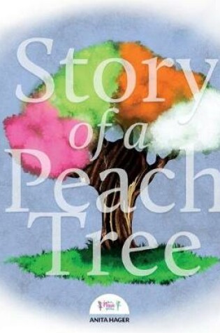 Cover of Story of a Peach Tree