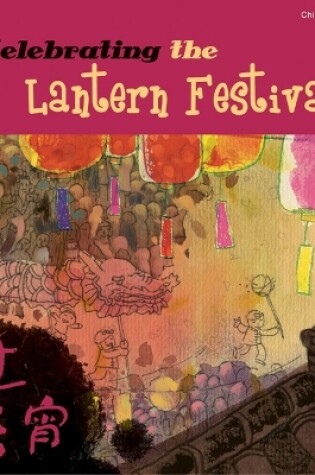 Cover of Celebrating the Lantern Festival