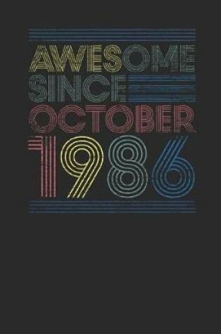 Cover of Awesome Since October 1986