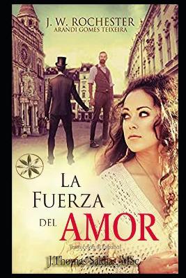 Book cover for La Fuerza del Amor