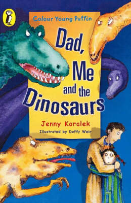 Book cover for Dad, Me and the Dinosaurs