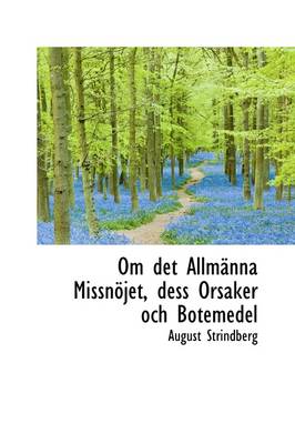 Book cover for Om Det Allm Nna Missn Jet, Dess Orsaker Och Botemedel