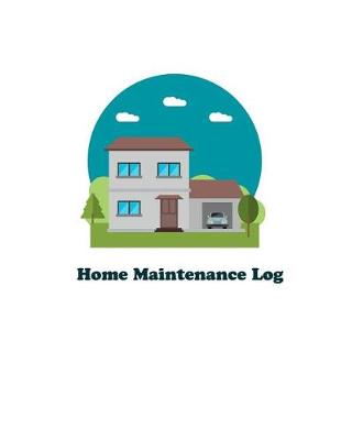 Book cover for Home Maintenance Log