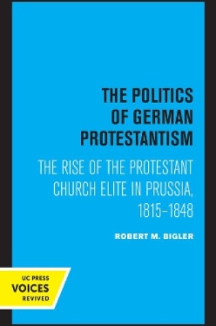 Cover of The Politics of German Protestantism