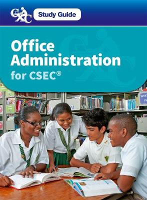 Book cover for Office Administration for CSEC - A Caribbean Examinations Council Study Guide