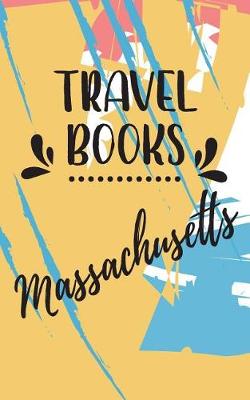 Book cover for Travel Books Massachusetts