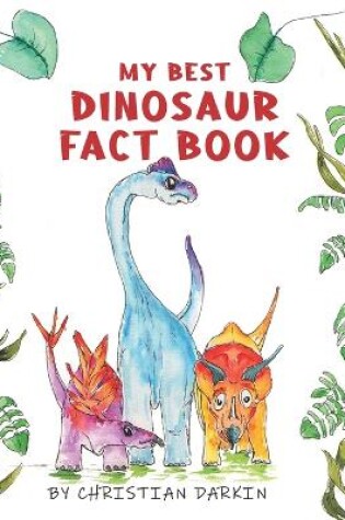 Cover of My Best Dinosaur Fact Book