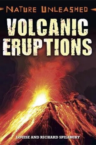 Cover of Nature Unleashed: Volcanic Eruptions