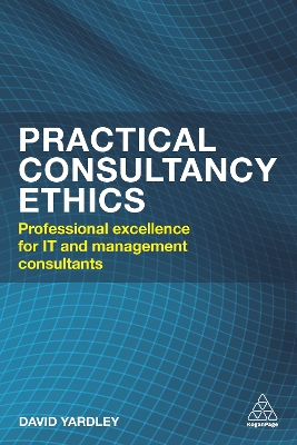 Book cover for Practical Consultancy Ethics