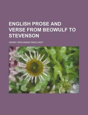 Book cover for English Prose and Verse from Beowulf to Stevenson