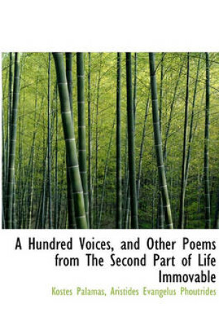 Cover of A Hundred Voices, and Other Poems from the Second Part of Life Immovable