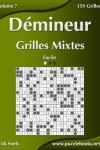 Book cover for Démineur Grilles Mixtes - Facile - Volume 7 - 159 Grilles