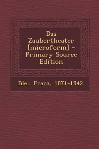 Cover of Das Zaubertheater [Microform] - Primary Source Edition