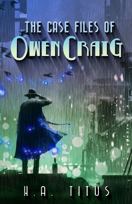 Book cover for The Case Files of Owan Craig
