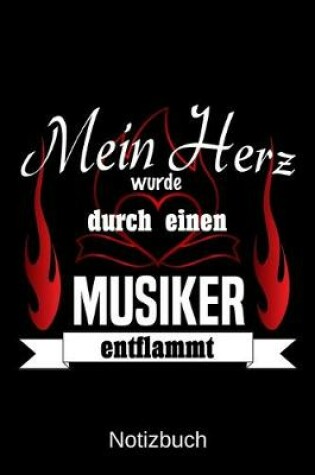 Cover of Mein Herz wurde durch einen Musiker entflammt