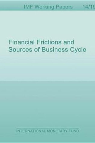 Cover of Financial Frictions and Sources of Business Cycle