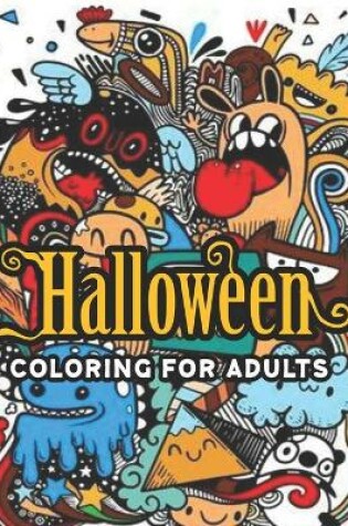 Cover of Halloween Coloring For Adults