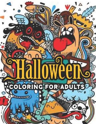 Book cover for Halloween Coloring For Adults