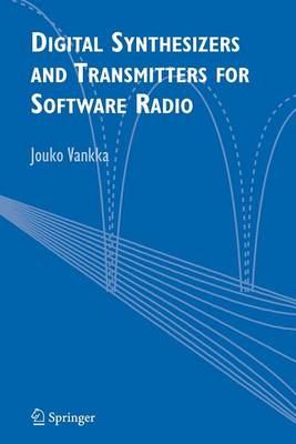 Book cover for Digital Synthesizers and Transmitters for Software Radio