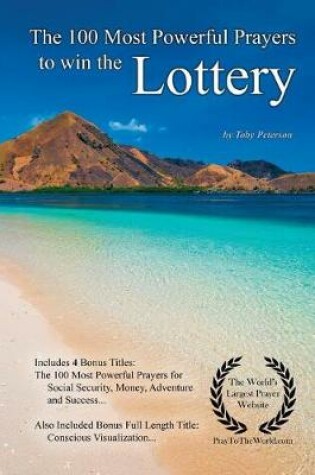 Cover of Prayer the 100 Most Powerful Prayers to Win the Lottery - With 4 Bonus Books to Pray for Social Security, Money, Adventure & Success