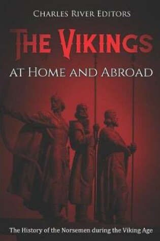 Cover of The Vikings at Home and Abroad