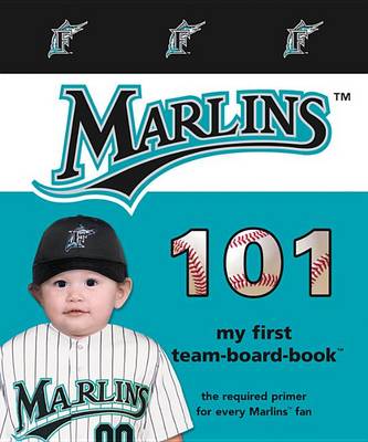 Book cover for Florida Marlins 101