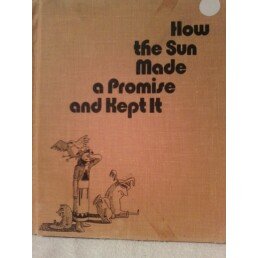 Book cover for How the Sun Made a Promise and Kept It