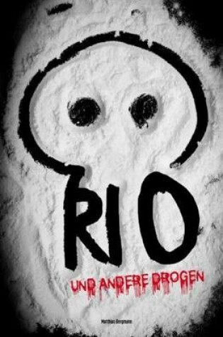 Cover of Rio Und Andere Drogen