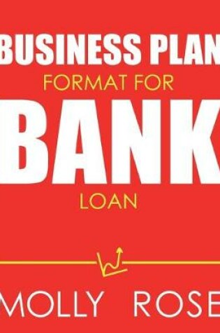 Cover of Business Plan Format For Bank Loan