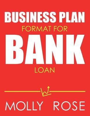 Book cover for Business Plan Format For Bank Loan