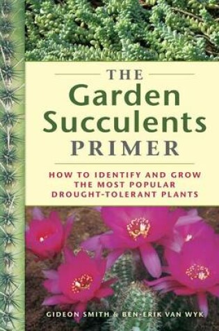 Cover of The Garden Succulents Primer