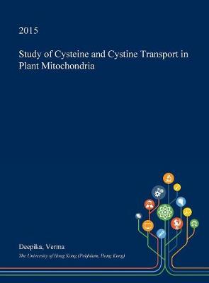 Book cover for Study of Cysteine and Cystine Transport in Plant Mitochondria