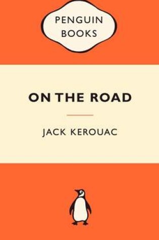 Cover of On The Road: Popular Penguins