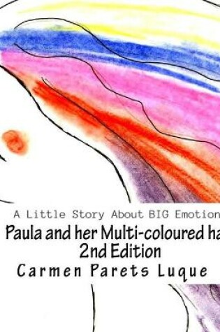 Cover of Paula and her Multi-coloured Hair