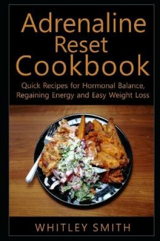 Cover of Adrenaline Reset Cookbook