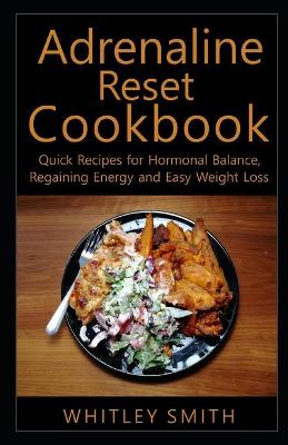 Book cover for Adrenaline Reset Cookbook