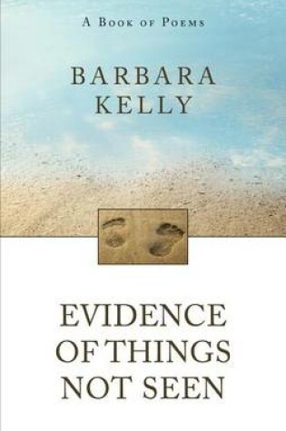 Cover of Evidence of Things Not Seen