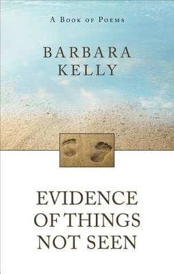 Book cover for Evidence of Things Not Seen