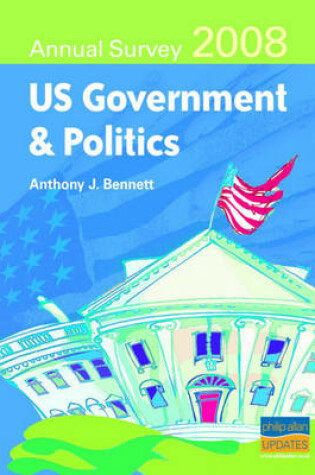 Cover of US Government and Politics Annual Survey 2008