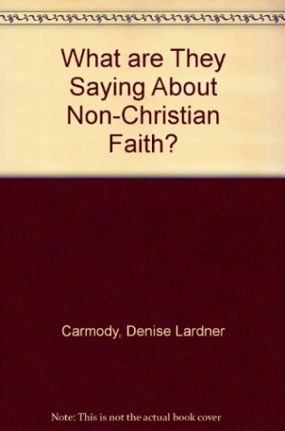 Cover of What are They Saying About Non-Christian Faith?