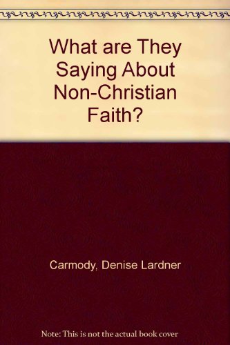 Book cover for What are They Saying About Non-Christian Faith?