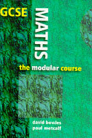 Cover of GCSE Maths - The Modular Course
