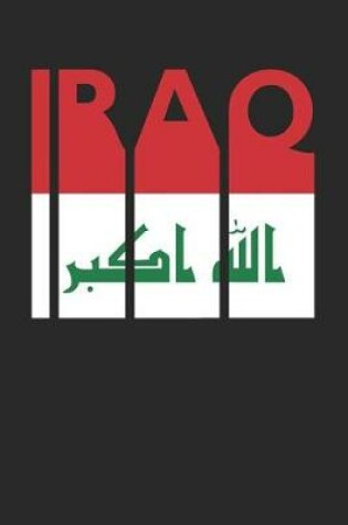 Cover of Vintage Iraq Notebook - Retro Iraq Planner - Iraqi Flag Diary - Iraq Travel Journal